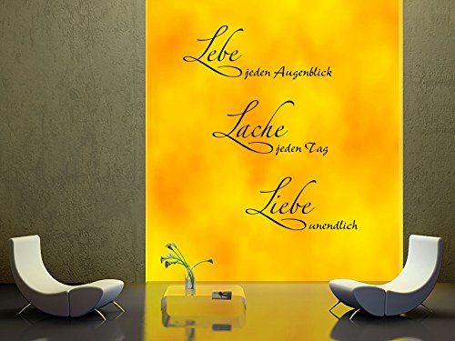 Wandtattoo Lebe jeden Augenblick - Lache jeden Tag - Liebe unendlich (Farbe weiss/Größe 51x60cm) von Klebeheld