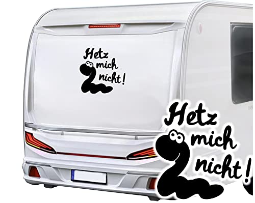 KLEBEKÖNIG Wohnmobil Hetz mich nicht Aufkleber Wohnwagen Autoaufkleber Caravan von Klebe könig