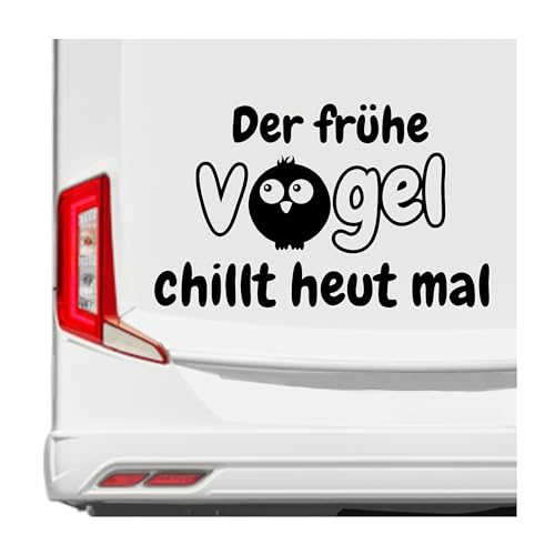 KLEBEKÖNIG Wohnwagen Wohnmobil lustig Aufkleber - Der frühe Vogel chillt heut mal - Camping Autoaufkleber Reisen Van Bus Dekor Caravan Wohnanhänger Camper von Klebe könig