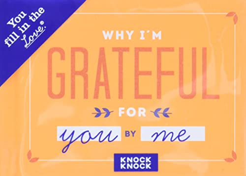 Why I'm Grateful for You by Me (You Fill in the Love) von Knock Knock