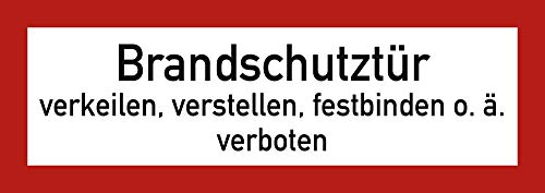 Aufkleber Brandschutztür | verkeilen, verstellen, festbinden o.ä. verboten | Folie selbstklebend 74 x 210 mm | gem. DIN 4066 (Feuerschutztür, Brandschutztür nicht verkeilen) von König Werbeanlagen