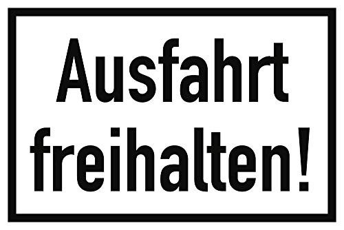 Schild Ausfahrt freihalten Alu 20 x 30 cm (Hinweisschild, Parkverbot, Halteverbot) wetterfest von König Werbeanlagen