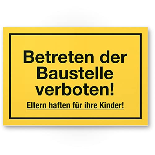 Komma Security Baustellen Schild Betreten der Baustelle verboten - Eltern haften ihre Kinder Hinweisschild Baustellenzaun Verbotsschild Warnhinweis - unbefugten Betreten verboten von Komma Security