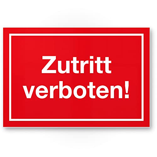 Komma Security Zutritt verboten Hinweis Schild Türschild 30 x 20 cm Warnhinweis Betreten verboten - geeignet Türen Räume Grundstücke Wohnanlagen Hinweisschild Zutritt unbefugte verboten von Komma Security