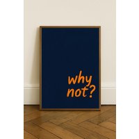 Why Not Poster | Motivational Quote Print Minimalist Typography Wall Art Modern Home Decor von KonaStudioDesign