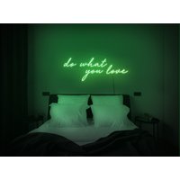 Tun Sie, Was Sie Lieben Neon-Schild, Tun, Led-Schild, Wand-Dekor, Neon-Schild Schlafzimmer, Led Licht von KrasnoStore