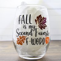 Herbst Ist Mein Zweites Lieblings F-Wort Weinglas, Lustiges Erwachsenen Humor Stielloses Blätter, Cups Herbst Ist Mein Zweites Lieblings F-Wort Weinglas, Lustiges Erwachsenen Humor Stielloses Blätter, Cups von KreationsbyKristyna