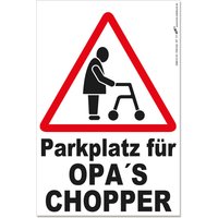 Hinweisschild - Parkschild Parkplatz Für Opas Chopper Gr. Ca. 20 X 30 cm 308610/1 Hinweisschild - Parkschild Parkplatz Für Opas Chopper Gr. Ca. 20 X 30 cm 308610/1 von Kreativhaeuschen