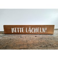 Bitte Lächeln I Schild Holzdeko Dekoschild Holzschild Holzdekoration Holz Dekoration Deko Aufsteller von KuenstlereiFrauK