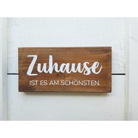 Schild Holzschild Dekoschild I Zuhause Ist Es Am Schönsten Holzdekoration Schild Holzschild Dekoschild I Zuhause Ist Es Am Schönsten Holzdekoration von KuenstlereiFrauK