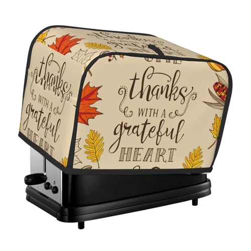 Kuilepa Ofenabdeckung, Küchenschutz, Brotmaschinenschutz, 2 Scheiben, Toaster-Abdeckung für Zuhause, Küche, kleine Geräte, Thanksgiving mit einem dankbaren Herzen von Kuilepa