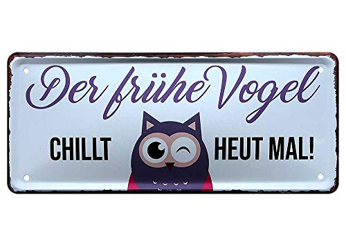 L.E.M.B. Hometrends Blechschild Deko Metall-Schild Fun Vintage Spruch 28cm x 12cm Der frühe Vogel chillt heut mal von L.E.M.B. Hometrends