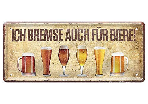 L.E.M.B. Hometrends Blechschild Deko Metall-Schild Fun Vintage Spruch 28cm x 12cm Ich Bremse auch für Biere! von L.E.M.B. Hometrends