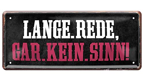 L.E.M.B. Hometrends Blechschild Deko Metall-Schild Fun Vintage Spruch 28cm x 12cm Lange.Rede,gar.kein.Sinn von L.E.M.B. Hometrends