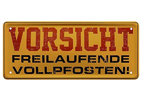 L.E.M.B. Hometrends Blechschild Deko Metall-Schild Fun Vintage Spruch 28cm x 12cm Vorsicht freilaufende Vollpfosten! L.E.M.B. Hometrends Blechschild Deko Metall-Schild Fun Vintage Spruch 28cm x 12cm Vorsicht freilaufende Vollpfosten! von L.E.M.B. Hometrends