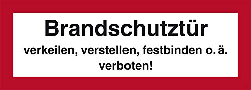 LEMAX® Aufkleber Feuerwehrschild, Brandschutztür verkeilen, verstellen, festbinden o.ä. verboten! - DIN 4066 Folie selbstklebend weiß/schwarz 297x105mm von LEMAX