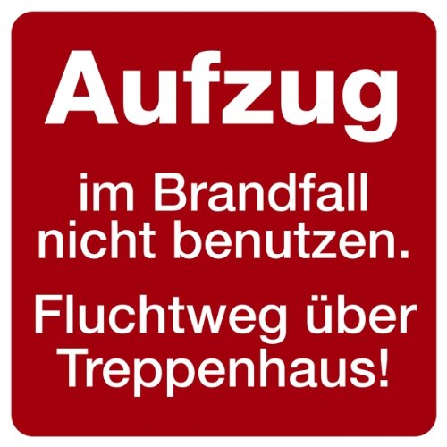 LEMAX® Aufkleber Hinweisschild, Aufzug im Brandfall nicht benutzen. Fluchtweg über Treppenhaus! Folie selbstklebend 100x100mm von LEMAX