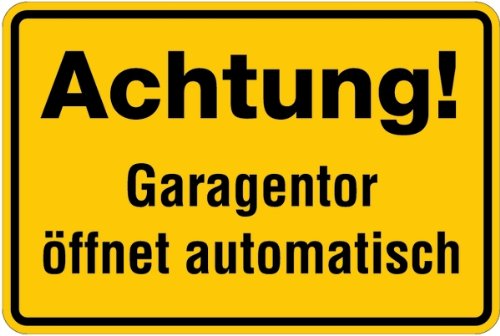 LEMAX® Hinweisschild, Achtung! Garagentor öffnet automatisch, 200x300mm Alu geprägt gelb/Schriftfarbe: schwarz/Randfarbe: schwarz von LEMAX