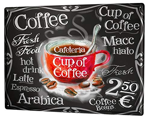 LEotiE SINCE 2004 Blechschild Wandschild 30x40 cm Vintage Retro Metallschild Fun Küche Tasse Kaffee von LEotiE SINCE 2004