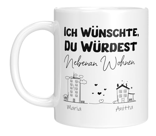 LIEBTASTISCH - Ich wünscht, du würdest nebenan Wohnen - Personalisierte Geschenkidee Freundschaft - Abschiedsgeschenk - Dankeschön - Frau - Mann - Freundschaftstasse (Weiss) von LIEBTASTISCH