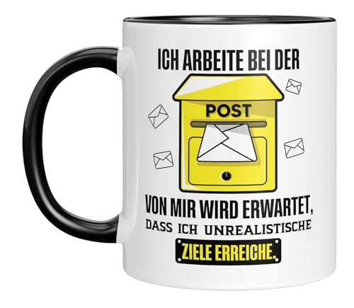 Lustige Tasse mit coolem Spruch für Postboten | Ich arbeite bei der Post, von mir wird erwartet, dass ich unrealistische Ziele erreiche | Geschenkidee für Postmitarbeiter, Briefträger - Schwarz von LIEBTASTISCH