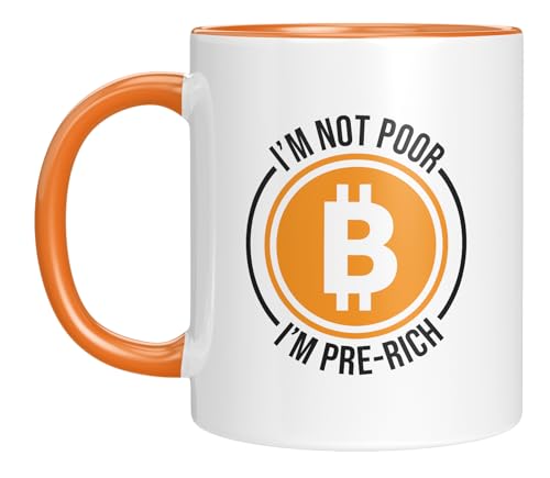 Tasse mit Spruch - I´m not poor - I am pre-rich - Bitcoin - Aktien - Bullrun - meme- Geschenkidee - Kryptowährung - witzig - Geburtstagsgeschenk - Statement von LIEBTASTISCH
