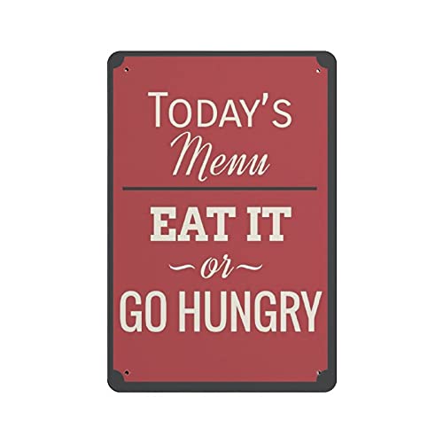 LLLDHGCBSS Metall-Blechschild Küche Menü Today's Menu Eat It Or Go Hungry Vintage-Kunstposter Retro Eisenmalerei Wanddekoration Kunst Geschenk Outdoor Cafe Bar Garage Bauernhof Dekoration 30,5 x 20,3 LLLDHGCBSS Metall-Blechschild Küche Menü Today's Menu Eat It Or Go Hungry Vintage-Kunstposter Retro Eisenmalerei Wanddekoration Kunst Geschenk Outdoor Cafe Bar Garage Bauernhof Dekoration 30,5 x 20,3 von LLLDHGCBSS