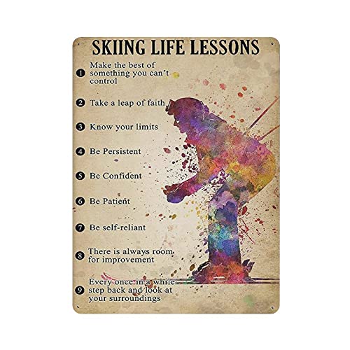 LLLDHGCBSS Metall-Blechschild Skifahren Leben Lektionen Vintage Kunst Poster Retro Eisenmalerei Wanddekoration Kunst Geschenk Outdoor Cafe Bar Garage Bauernhof Dekoration 40,6 x 30,5 cm von LLLDHGCBSS