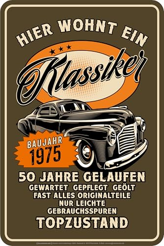 Deko Blechschild als Geschenk zum 50. Geburtstag: Oldtimer in Topzustand Modell Baujahr 1975-20x30cm von LOBO NEGRO