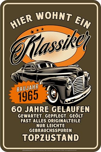 Deko Blechschild als Geschenk zum 60. Geburtstag: Oldtimer in Topzustand Modell Baujahr 1965-20x30cm von LOBO NEGRO