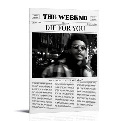 LUISAS Die for You - The Weeknd Poster Dekorative Malerei Leinwand Wandkunst Wohnzimmer Poster Schlafzimmer Malerei,Wandkunst Bilddruck Moderne Familienzimmer Dekor 24x36inch(60x90cm) von LUISAS