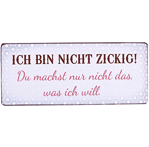 Lafinesse - Schild - Metallschild - Blechschild "Ich bin nicht zickig ! ..." - Vintage-Look 30,5 x 13 cm von La Finesse