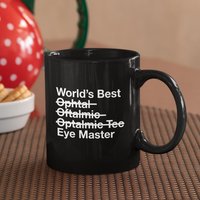 Augenheilkunde Geschenk - Worlds Best Othalmic Tech Eye Master Black Kaffeetasse Geburtstagsgeschenk von GiftsForJobs