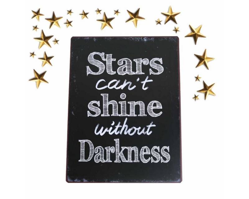 Lafinesse Metallschild LaFinesse - Stars can't shine without Darkness Metallschild, (Stück, 1 St) von Lafinesse