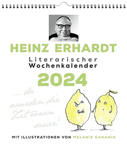 Heinz Erhardt – Literarischer Wochenkalender 2024: Illustrierter Wandkalender mit Gedichten Heinz Erhardt – Literarischer Wochenkalender 2024: Illustrierter Wandkalender mit Gedichten von Lappan Verlag