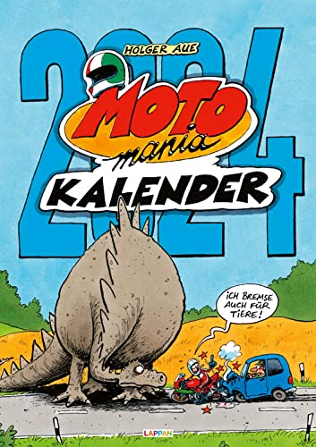 MOTOmania Kalender 2024: Monatskalender für die Wand im Großformat: Mit monatlicher Verbrauchsanzeige für Motorradfahrer und Biker | Geschenk für Motorrad-Fans von Lappan Verlag