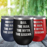 Edelstahl-Weinbecher Mit Gravur Der Mann, Mythos, Die Legende von LaserPrintCo