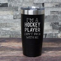 Ich Bin Ein Hockeyspieler Don't Puck Mit Mir Becher - Geschenk Für Vater Lustiges Ihn Eishockey Spieler Fan von LaserPrintCo