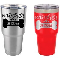 Hund Tumbler - Mutter Der Hunde Personalisierte Isolierten 30 Oz Yeti von LaserWorksIL