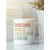 Bruder Onkel Pate Legende Becher, Patengeschenk Für Bruder, Patengeschenk, Gottvater Tasse, Geschenk Patenonkel von LaughablePrintables