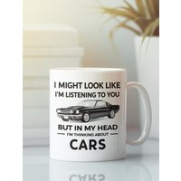 Lustige Auto-Tasse, Lustiges Auto-Liebhaber-Geschenk, Ich Könnte Aussehen, Als Würde Ihnen Zuhören, Aber in Meinem Kopf Denke An Autos von LaughablePrintables