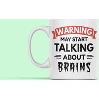 Neurowissenschaftliche Tasse, Gehirn-Becher, Neurowissenschaftler-Geschenk, Warnung Kann Beginnen, Über Gehirne Zu Sprechen, Geschenke, Kognitive von LaughablePrintables