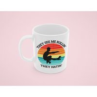 Rollerskating-Tasse, Lustiges Rollerskating-Geschenk, Rollschuhläufer-Kaffeetasse, Sie Sehen Mich Rollin Sie Hatin, Rollerskating-Tasse von LaughablePrintables