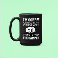 Wohnmobil Kaffeebecher, Camper Geschenke, Lustige Camping Rv Geschenk, Becher, Entschuldigung Für Was Ich Gesagt Habe Becher von LaughablePrintables