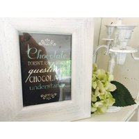 Shabbybild Mit Spruch "Chocolate..." Franske Shabbybild Mit Spruch "Chocolate..." Franske von LePetitVillageDE