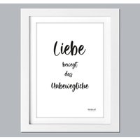 Spruchbild "Liebe Bewegt Das Unbewegliche" Geschenkidee/Geburstag/Hochzeit/Verlobung/Freundschaft von Lebensbewusst