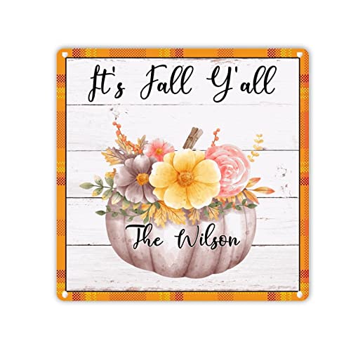 LeforYCL It's Fall Y'all Blechschild Kürbis Sonnenblume benutzerdefinierter Name Wandschilder Rustikal Chic Herbsternte Eisenmalerei Schild Metallschild Wandkunst für Garage Familie Cafe Bar Bauernhof von LeforYCL