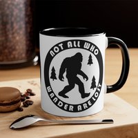 Bigfoot - Akzent Kaffeetasse 11Oz, Not All Who Wander Are Lost, Believe in Sasquatch, Bfro von LeftHandPathDesign