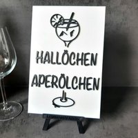 3D Schild Hallöchen Aperölchen Aperol Spritz Mit Staffelei, Deko, Küchenbild, Bar Schild, Geschenk Sommer, Rezepttafel, Drink-Deko von Leinwandfabrik