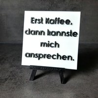 Lustiges 3D Büro Schild Für Die Arbeit - Erst Kaffee | Schreibtischdeko Kollegen Geschenk Bürohumor Druck Deko Lustiges 3D Büro Schild Für Die Arbeit - Erst Kaffee | Schreibtischdeko Kollegen Geschenk Bürohumor Druck Deko von Leinwandfabrik